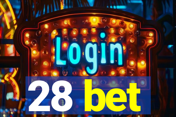 28 bet